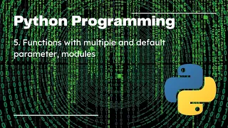 Python Programming Functions with multiple and default parameter modules