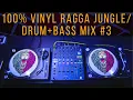 Download Lagu 100% Vinyl - Ragga Jungle/Drum \u0026 Bass Mix (#3) - 2019