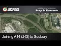 Joining A14 at Junction 43 towards Sudbury Bury St Edmunds
