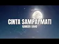 Download Lagu Kangen Band - Cinta Sampai Mati (lirik)