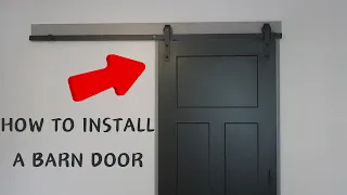 HOW TO INSTALL A SLIDING BARN DOOR