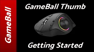 Getting Started with GameBall Thumb