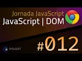 JAVASCRIPT DOM - 012