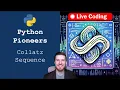 Python Pioneers Collatz Sequence Project