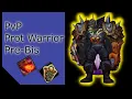 WOTLK PvP Prot Warrior Arena Pre-Bis