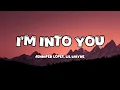 Download Lagu Jennifer Lopez ft. Lil Wayne - I'm Into You (Lyrics) 🍑