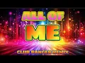 ALL OF ME | CLUB BANGER DISCO REMIX