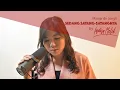 Download Lagu Mawar de Jongh - Sedang Sayang Sayangnya | IndiraMelik cover (SLOW VERSION)