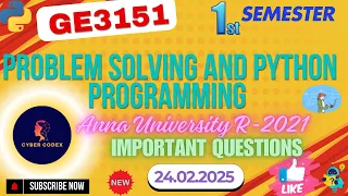 GE3151 PROBLEM SOLVING AND PYTHON PROGRAMMING Important Questions Last Min Revision R-2021 Sem 1
