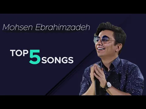 Download MP3 Mohsen Ebrahimzadeh - Top 5 Songs I Vol .6 ( محسن ابراهیم زاده - پنج تا از بهترین آهنگ ها )