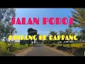 Download Lagu JALAN POROS PINRANG KE RAPPANG SULAWESI SELATAN @AyoJalan944