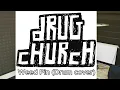 Drug Church - Weed Pin (Drums cover)