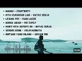 Download Lagu Mangu- Fourtwnty || Kita Usahakan Lagi - Batas Senja || Lesung Pipi -Raim Laode || Lagu Viral 2025