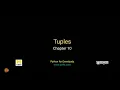 Python chapter 10 Tuples