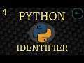 Identifier in Python Lec-4