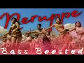 Download Lagu Neruppe Sikki Mukki Neruppe (Bass Boosted)| BoomBox South