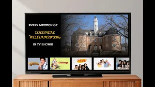 every mention of colonial williamsburg in tv shows