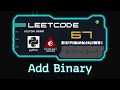 Add Binary LeetCode Python Algorithm Visualization