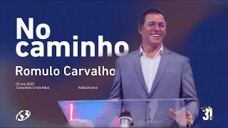 No caminho - Romulo Carvalho