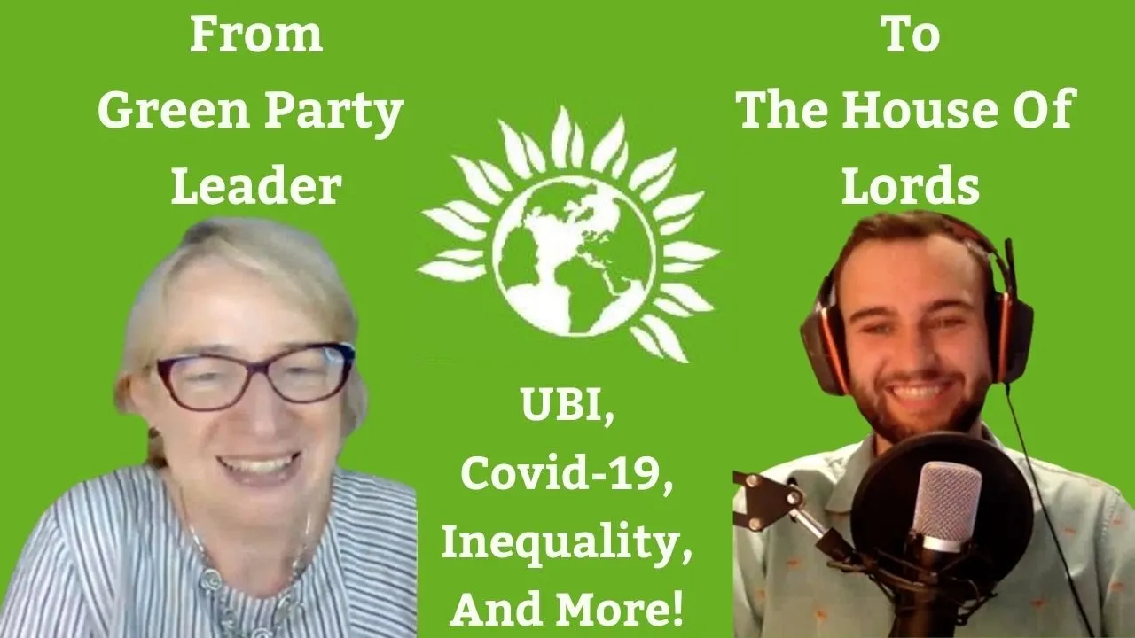 Natalie Bennett on Leading the Green Party, The House of Lords and UBI