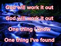 Download Lagu God will work it outLyrics