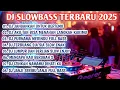Download Lagu DJ SLOW REMIX FULL ALBUM TERBARU 2025 || DJ JANGANKAN UNTUK BERTEMU MEMANDANG MU SUDAH TABOLEH