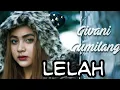 Lagu SCIMIASKA - LELAH (lirik)