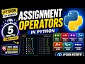 Python Assignment Operators in 5 MINUTES You re Using Them WRONG Python Interview Questions