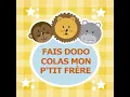 Fais dodo, Colas mon p'tit frère (cloches de berceuse)