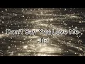 Download Lagu Jin – Don’t Say You Love Me (1 Hour Lyrics Loop)