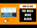 How to use the Mega Menu Block