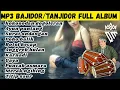 Download Lagu MP3 BAJIDOR TANJIDOR FULL ALBUM TERPOPULER TANPA JEDA