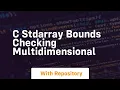 c stdarray bounds checking multidimensional