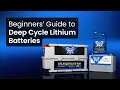 Beginner s Guide to Deep Cycle Lithium Batteries Deep Cycle LiFePO4 Batteries 101