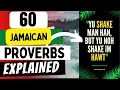 60 JAMAICAN PROVERBS And their MEANINGS Jamaican Folk sayings Explained