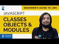 JavaScript Classes Objects and Modules - Beginner s Guide to LWC
