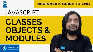 JavaScript Classes Objects and Modules - Beginner s Guide to LWC