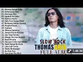 Lagu Thomas Arya Full Album terbaik 2025