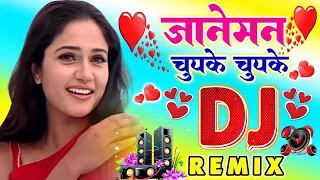 jaaneman chupke chupke saari duniya se chupke dj song love special hindi song evergreen songs