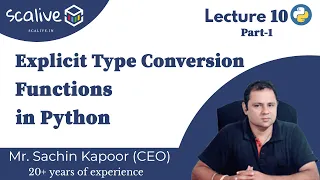Lecture 10-1 Explicit Type Conversion Functions in Python - SCALive
