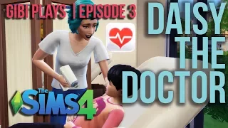 gibi plays the sims 4 doctor daisy oh god