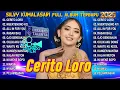 Download Lagu CERITO LORO - SILVY KUMALASARI FULL ALBUM TERBARU 2025 - NGERTENONO ATI RASAH BALI | BERKAH TALENTA