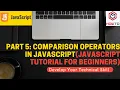 Part 5 Comparison operators in JavaScript JavaScript Tutorial for Beginners