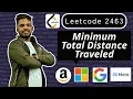 Minimum Total Distance Traveled Leetcode 2463 Recursion Memoization DP Arrays Sorting