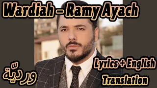 Ramy Ayach Wardiah Lyrics English Translation وردية رامى عياش 