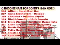 Download Lagu #TembangKenangan​#A19#10 INDONESIAN TOP SONG'S 1960 SIDE S (Original Song's)