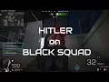H1TLER on Black Squad Steam