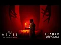 Video di The Vigil - TRAILER UFFICIALE - Dal 10 Settembre al Cinema
