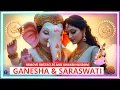 Lagu 🌸🕉️ GANESHA \u0026 SARASWATI MANTRA | VERWIJDERT OBSTAKELS EN WEKT WIJSHEID OP ✨🙏