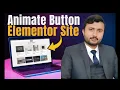 How to add a gradient animated button in Elementor WordPress website only in just 5 minutes